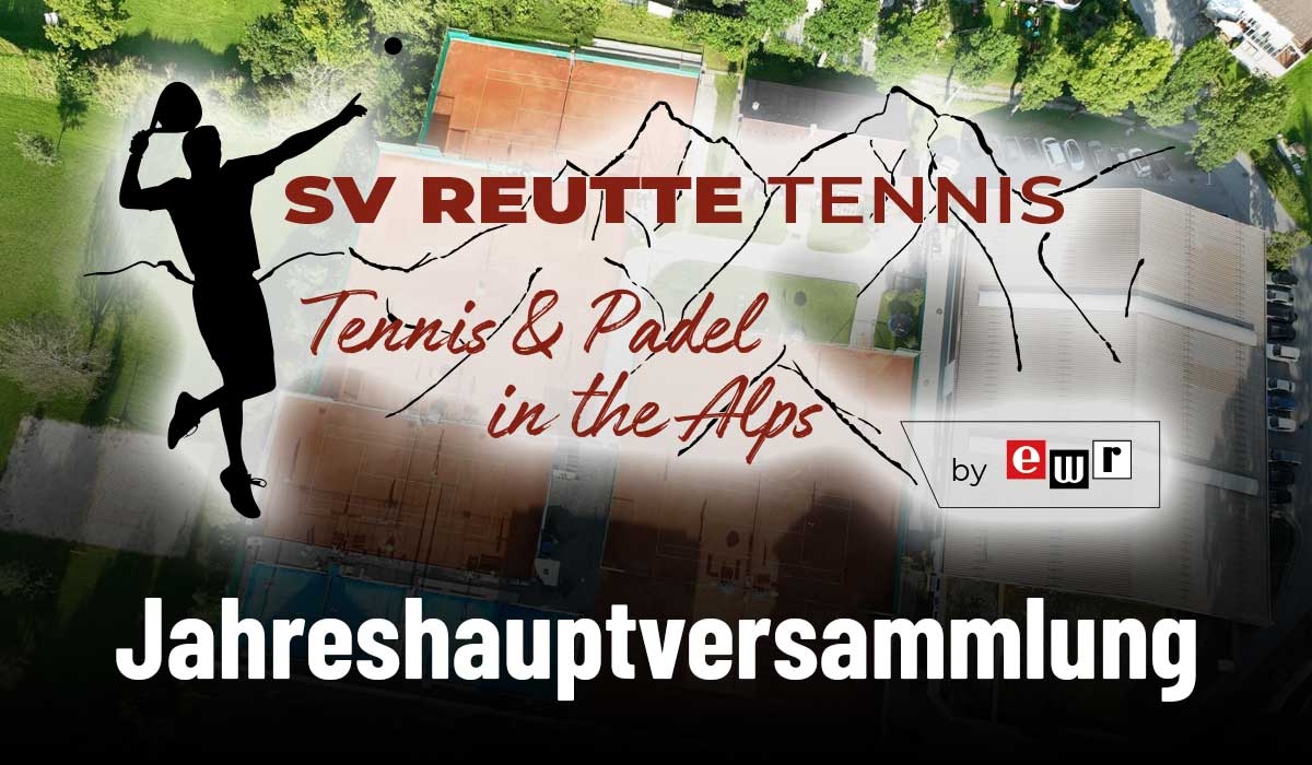 SV Reutte Tennis | Jahreshauptversammlung